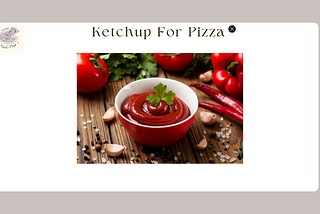 Ketchup On Pizza: Why Not?