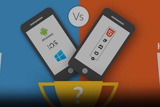Native Application or Hybrid Application — Which is the Right Choice?