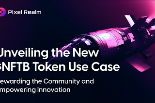 Unveiling the New $NFTB Token Use Case: Rewarding the Community and Empowering Innovation
