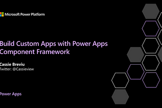 Build Custom Apps with Power Apps Component Framework