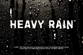 Heavy Rain a Retrospective