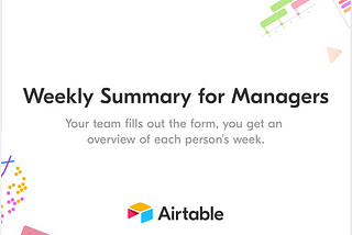 Airtable: Weekly Summary for Managers