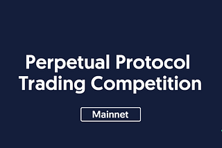 Первый турнир трейдеров в основной сети Perpetual Protocol