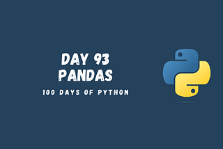 Mastering Data Analysis with Pandas (93/100 Days of Python)