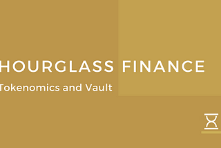 Hourglass Finance Tokenomics and Vault