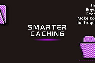 From LRU to LRU-K: Elevate Your Caching Game