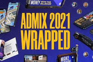 Admix: 2021 Wrapped