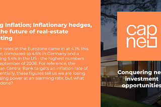 Rising Inflation; Inflationary hedges, and the future of real estate investing