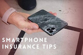 Smartphone Insurance Tips