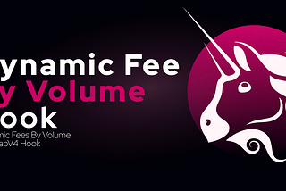 Dynamic Fees By Volume UniswapV4 Hook