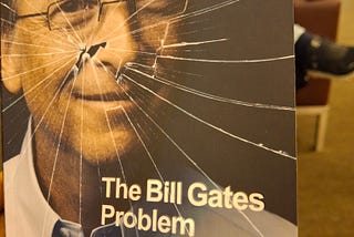 Is Bill Gates, A Bigger Global Threat Than Vladimir Putin?