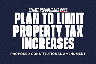 Republicans Approve Property Tax Limits, Give Voters Say in Reining in Rapid Increases