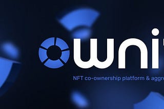 THE KEY FEATURES OF OWNITY PLATFORM.