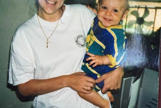 A picture of my son and me when he was a baby.