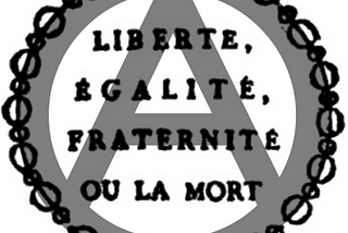 THOUGHTS ON THE ‘SOCIETY OF VIRTUE’: AN ANARCHIST RECLAMATION OF THE ‘REPUBLIC OF VIRTUE’