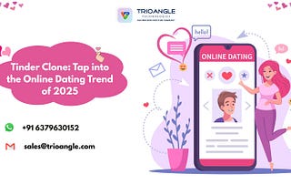 Tinder Clone: Tap into the Online Dating Trend of 2025