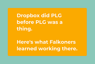 5 things we learned about PLG from Dropbox