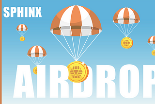 SPHINX Spring Festival Airdrop