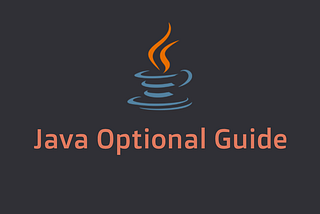 Java Optional Guide