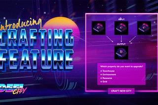 Introducing NFT Crafting Mechanism to Upgrade Your NFTs