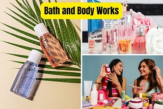 Bath and Body Works: A Complete Review Gift Set