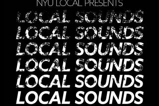 NYU Local Presents: Local Sounds 2019