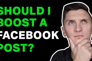Should I Boost Facebook Posts?