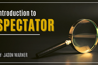 Introduction to Spectator