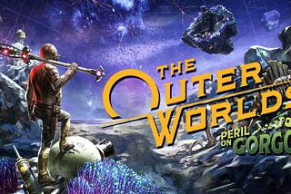 Adventures, Morality, and The Outer Worlds