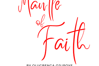 About Mantle of Faith