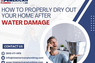 How to Properly Dry Out Your Home After Water Damage