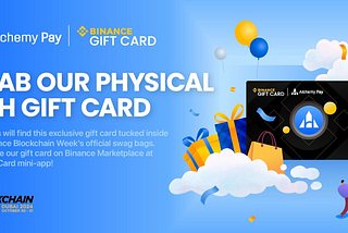 Unveiling the Co-Branded Physical ACH Gift Card, Join Us at Binance Blockchain Week