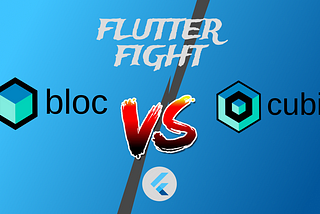 Article’s cover written: “Flutter Fight: Bloc vs Cubit”
