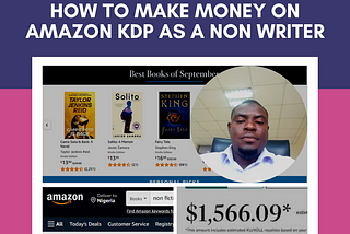 How to make money on Amazon kdp as a non writer.