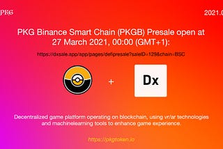 PKG Binance Smart Chain (PKGB) Presale