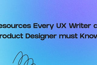 The Top 5 UX Writing Resources for 2023 and Beyond