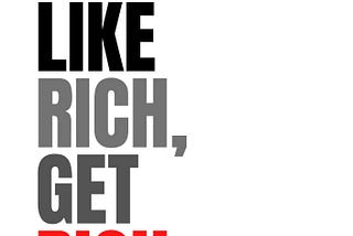 OUT NOW: "MILLIONAIRE MINDSET: THINK RICH, GET RICH", THE BOOK FOR THOSE WHO WANT TO GET RICH!