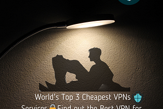 Top 3 Cheapest VPNs Services 2022 Find out the Best VPN for PC or MAC