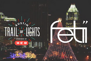 Austin Trail of Lights Announces Fetii As Official Transportation Partner