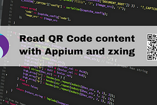 Read a QR Code content with Appium and zxing