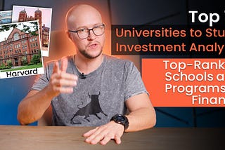 Top 10 Universities for Aspiring Investment Analysts