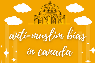 Anti-Muslim Bias in Canada