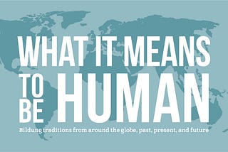 What it Means to Be Human