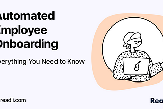 Poster with the texte: automated employee onboarding, everything you need to know