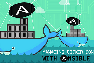 Automation using Ansible, Configuring Docker