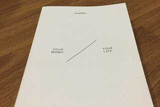 YOUR MONEY OR YOUR LIFE ?