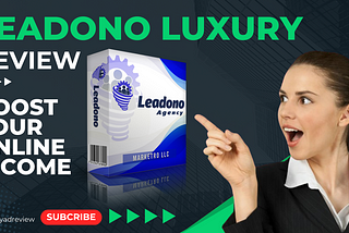 Leadono Luxury Review — Boost Your Online Income