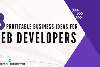 Business Ideas for Web Developers