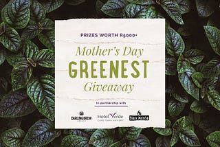 Enter our Mother’s Day Greenest Giveaway to WIN with Hotel Verde & friends