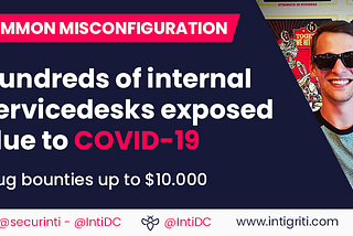 Hundreds of internal servicedesks exposed due to COVID-19